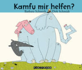 Schmidt | Kamfu mir helfen? - Miniformat | Buch | 978-3-95614-467-7 | sack.de