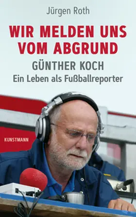 Roth | Wir melden uns vom Abgrund | E-Book | sack.de