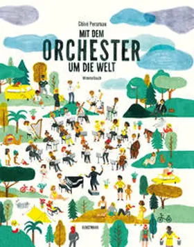 Perarnau | Mit dem Orchester um die Welt | Buch | 978-3-95614-571-1 | www.sack.de