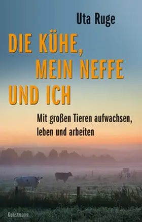 Ruge | Die Kühe, mein Neffe und ich | E-Book | www.sack.de