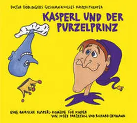 Parzefall / Oehmann |  Kasperl und der Purzelprinz | Sonstiges |  Sack Fachmedien