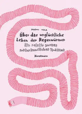 Vola | Über das unglückliche Leben der Regenwürmer | Buch | 978-3-95614-629-9 | sack.de