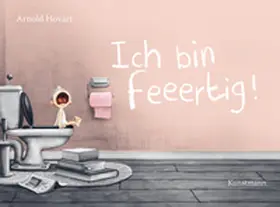 Hovart |  Ich bin feeertig! | Buch |  Sack Fachmedien