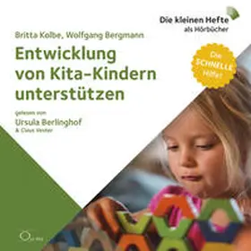 Bergmann / Kolbe |  Entwicklung von Kita-Kindern unterstützen | Sonstiges |  Sack Fachmedien