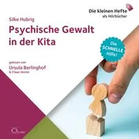 Hubrig |  Psychische Gewalt in der Kita | Sonstiges |  Sack Fachmedien