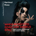 Rosa |  When Monsters Roar and Angels Sing | Sonstiges |  Sack Fachmedien