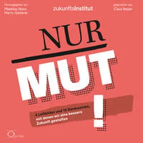 Zukunftsinstitut / Horx / Gatterer |  Nur Mut! | Sonstiges |  Sack Fachmedien