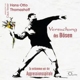 Thomashoff |  Versuchung des Bösen | Sonstiges |  Sack Fachmedien
