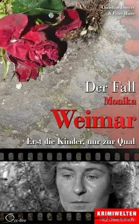 Lunzer / Hiess |  Der Fall Monika Weimar | eBook | Sack Fachmedien