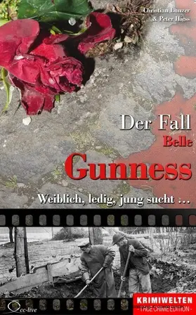 Lunzer / Hiess |  Der Fall Belle Gunness | eBook | Sack Fachmedien