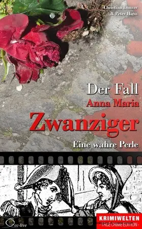 Lunzer / Hiess |  Der Fall Anna Maria Zwanziger | eBook | Sack Fachmedien