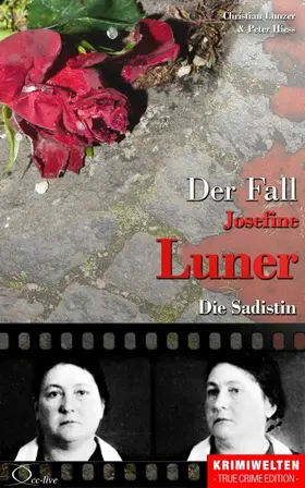 Lunzer / Hiess |  Der Fall Josefine Luner | eBook | Sack Fachmedien