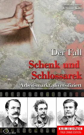 Lunzer / Kotte |  Der Fall Schenk und Schlossarek | eBook | Sack Fachmedien