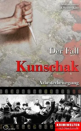 Lunzer / Kotte |  Der Fall Kunschak | eBook | Sack Fachmedien