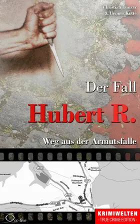 Lunzer / Kotte |  Der Fall Hubert R. | eBook | Sack Fachmedien