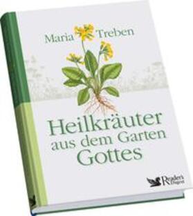 Treben / Reader's Digest: Verlag Das Beste GmbH | Heilkräuter aus dem Garten Gottes + Schweden-Bitter (alkoholfrei) | Buch | 978-3-95619-221-0 | sack.de