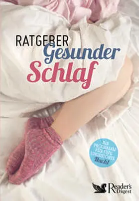Reader's Digest: Verlag Das Beste GmbH / Kahle / Kretschmer |  Ratgeber Gesunder Schlaf | Buch |  Sack Fachmedien