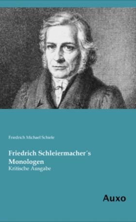 Schiele |  Friedrich Schleiermacher´s Monologen | Buch |  Sack Fachmedien