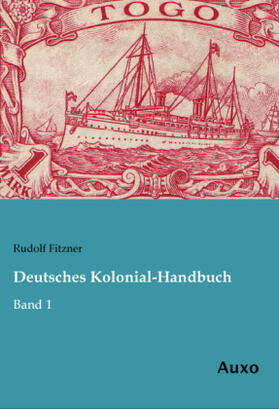 Fitzner |  Deutsches Kolonial-Handbuch | Buch |  Sack Fachmedien