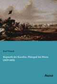 Hauck |  Ruprecht der Kavalier, Pfalzgraf bei Rhein (1619-1682) | Buch |  Sack Fachmedien