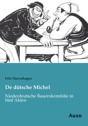 Stavenhagen |  De dütsche Michel | Buch |  Sack Fachmedien