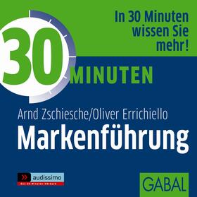 Zschiesche / Errichiello |  30 Minuten Markenführung | Sonstiges |  Sack Fachmedien