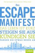 Symington / Jackman / Howe |  Das Escape-Manifest | eBook | Sack Fachmedien