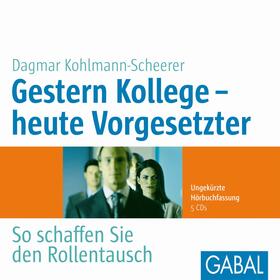 Kohlmann-Scheerer |  Gestern Kollege – heute Vorgesetzter | Sonstiges |  Sack Fachmedien