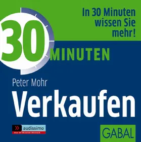 Mohr |  30 Minuten Verkaufen | Sonstiges |  Sack Fachmedien