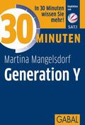 Mangelsdorf |  30 Minuten Generation Y | eBook | Sack Fachmedien