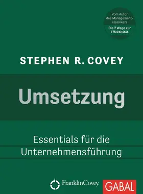 Covey |  Umsetzung | eBook | Sack Fachmedien