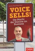 Fischbacher |  Voice sells! | eBook | Sack Fachmedien