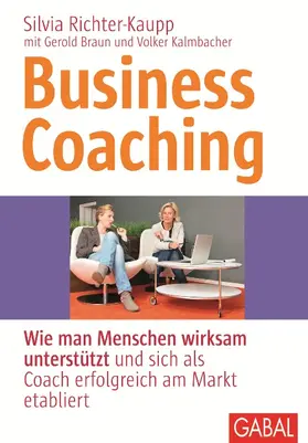 Richter-Kaupp / Braun / Kalmbacher |  Business Coaching | eBook | Sack Fachmedien