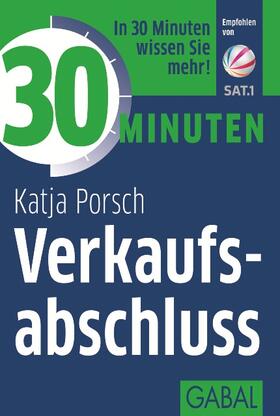 Porsch | 30 Minuten Verkaufsabschluss | E-Book | sack.de