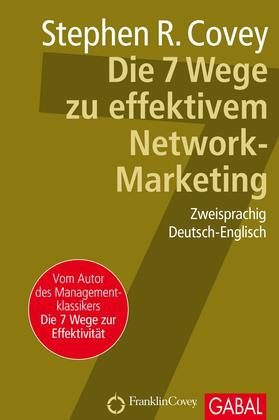 Covey |  Die 7 Wege zu effektivem Network-Marketing | eBook | Sack Fachmedien