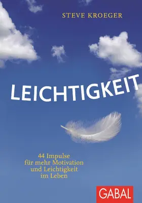 Kroeger |  Leichtigkeit | eBook | Sack Fachmedien