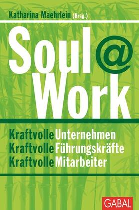 Maehrlein | Soul@Work | E-Book | sack.de
