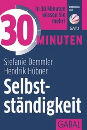 Demmler / Hübner | 30 Minuten Selbstständigkeit | E-Book | www.sack.de
