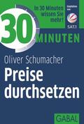 Schumacher |  30 Minuten Preise durchsetzen | eBook | Sack Fachmedien