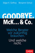 Geffroy / Schulz |  Goodbye, McK... & Co. | eBook | Sack Fachmedien