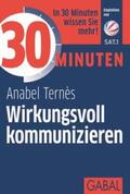Ternès |  30 Minuten Wirkungsvoll kommunizieren | eBook | Sack Fachmedien