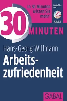 Willmann |  30 Minuten Arbeitszufriedenheit | eBook | Sack Fachmedien