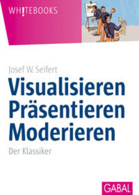 Seifert | Visualisieren Präsentieren Moderieren | E-Book | sack.de