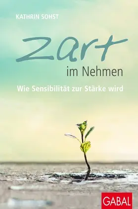 Sohst |  Zart im Nehmen | eBook | Sack Fachmedien