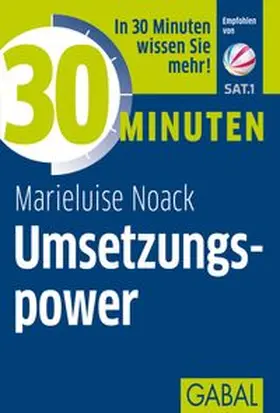 Noack | 30 Minuten Umsetzungspower | E-Book | www.sack.de