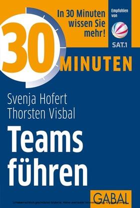 Hofert / Visbal | 30 Minuten Teams führen | E-Book | sack.de