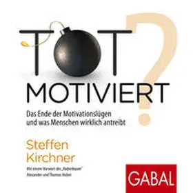 Kirchner |  Totmotiviert? | Sonstiges |  Sack Fachmedien