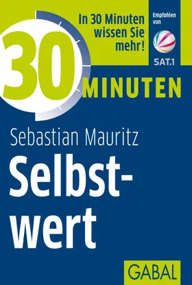 Mauritz |  30 Minuten Selbstwert | eBook | Sack Fachmedien