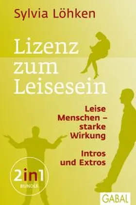 Löhken |  Lizenz zum Leisesein | eBook | Sack Fachmedien