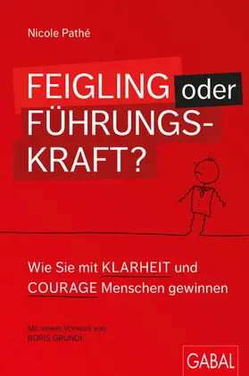 Pathé |  Feigling oder Führungskraft? | eBook | Sack Fachmedien